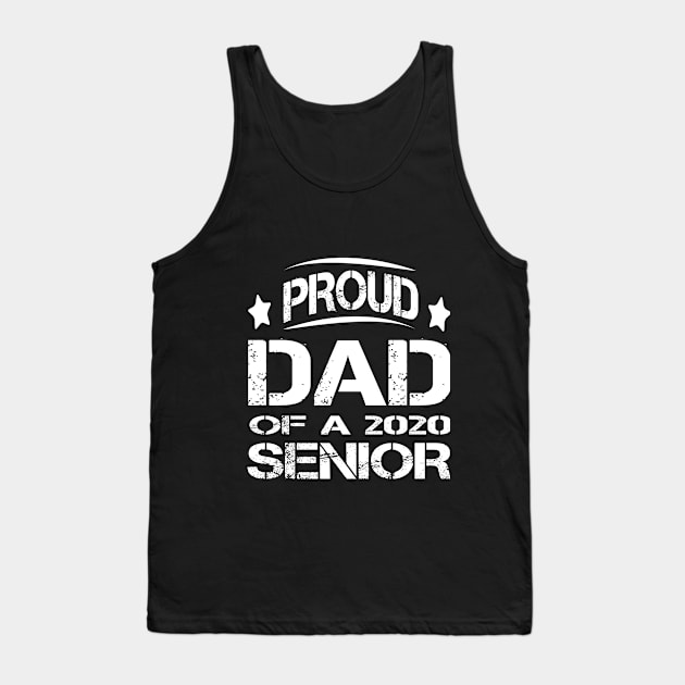 FATHER'S DAY PROUD DAD OF 2020 SENIOR Tank Top by Fashion Style